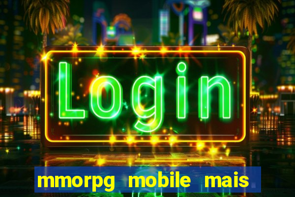 mmorpg mobile mais jogado 2024